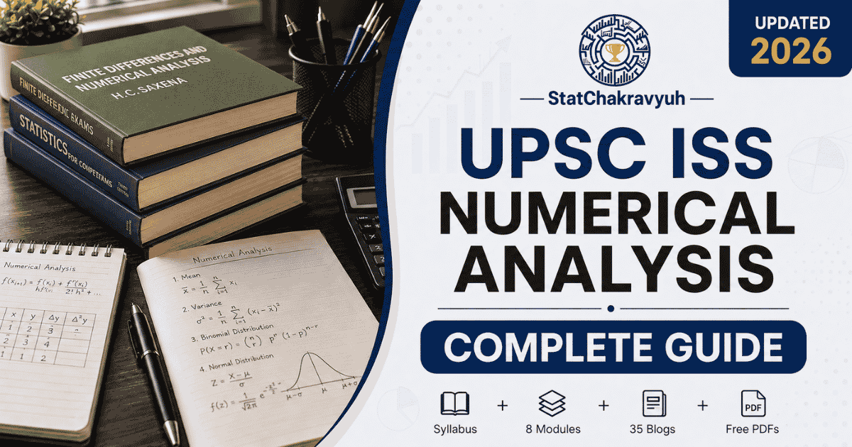 UPSC ISS Numerical Analysis Complete Guide with syllabus, books and 8 modules
