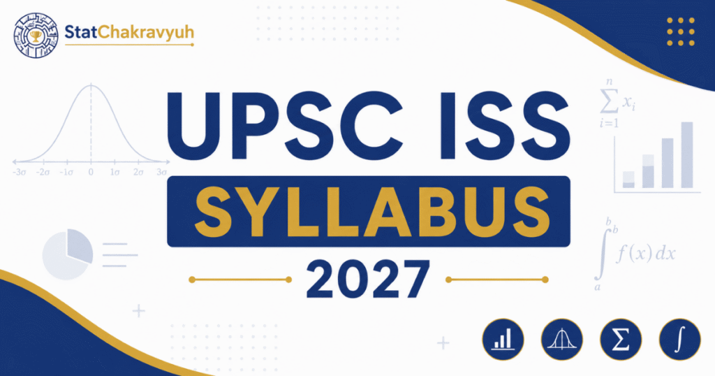 UPSC ISS Syllabus 2027: PDF Download, Tracker and Study Plan