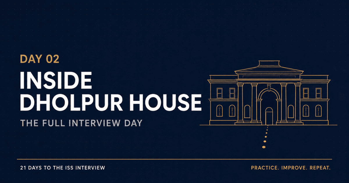 UPSC ISS interview day process at Dholpur House step by step