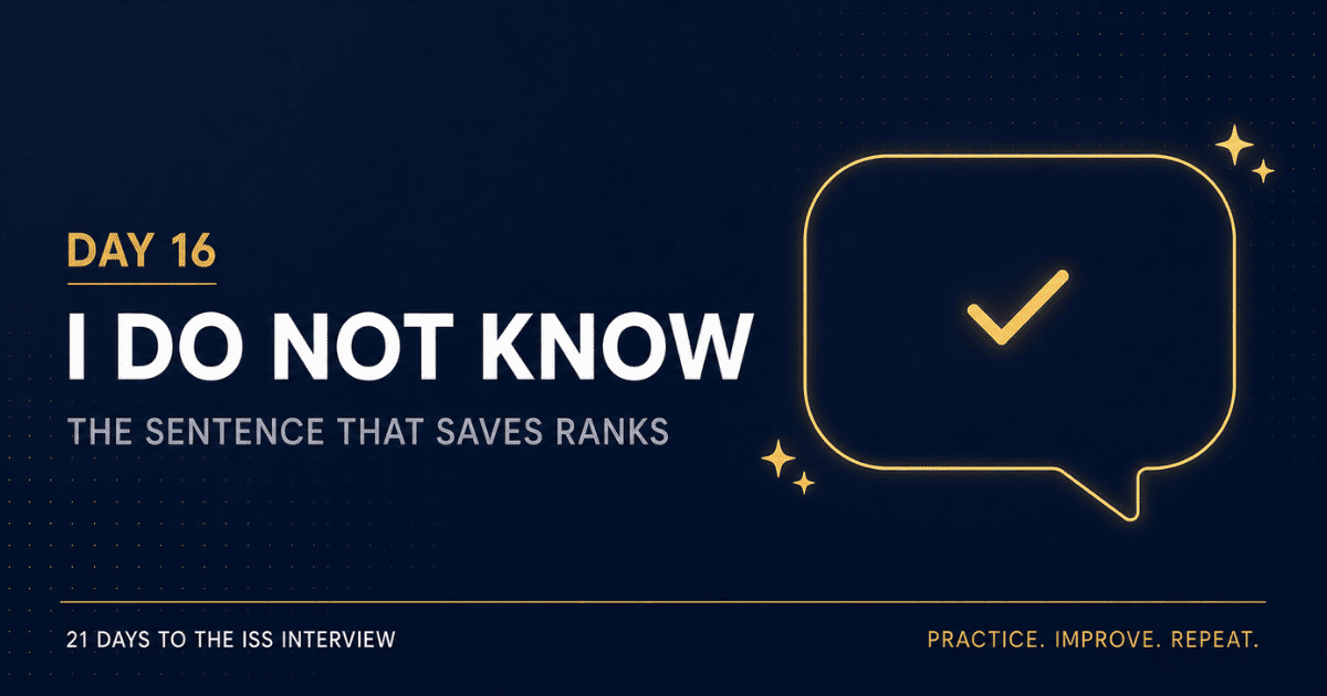 how to say I do not know in the UPSC ISS interview without losing marks